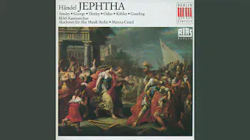 Jephtha, HWV 70: Act I Scene 3: Air: Dull delay, in piercing anguish (Hamor)