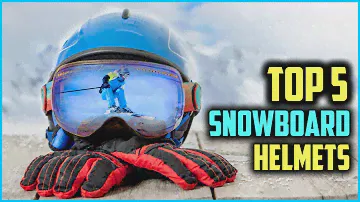 Top 5 Best Snowboard Helmets In 2024