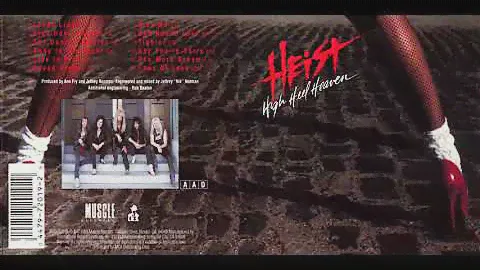 Heist (USA) - High Heel Heaven 1989 (Full Album)