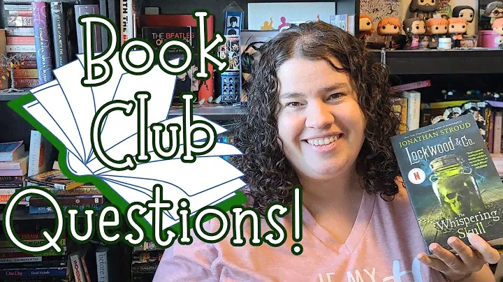 Book club questions for The Whispering Skull Lockwood & Co with @TaylorMarie91