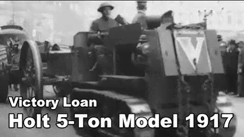 Holt 5-Ton артиллерийский трактор. Облигации Свободы. Серия "Интереные факты о тракторах".