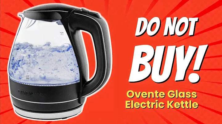 DON'T BUY OVENTE Glass Electric Kettle Before Watching THIS! 🚫🔥 (9 Reasons)